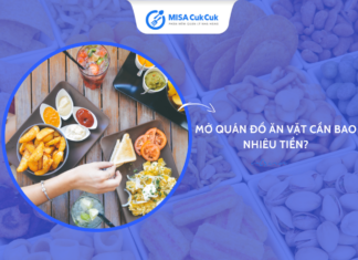 Mở quán đồ ăn vặt cần bao nhiêu vốn? Kinh nghiệm từ A – Z