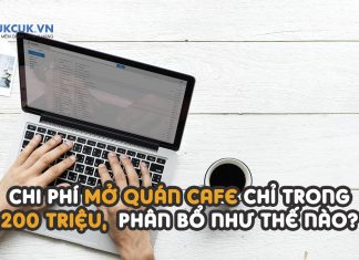 Chi phí mở quán cafe chỉ trong 200 triệu, cần phân bổ ngân sách như thế nào? (P2)