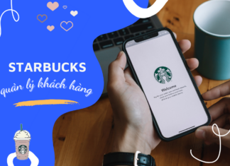 Dịch vụ chăm sóc khách hàng của Starbucks: Bí quyết khiến thế giới phải “thán phục” Starbucks quản lý khách hàng