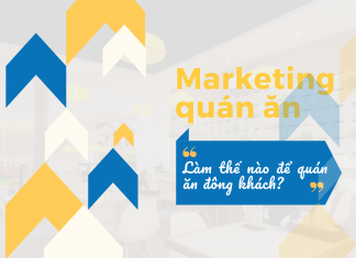 Cách làm cho quán đông khách – chủ quán lưu lại ngay marketing quán ăn