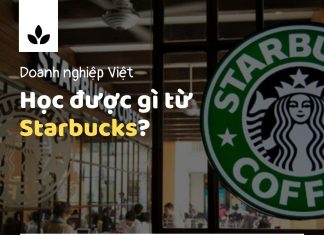 5 Bài học kinh doanh đắt giá từ thương hiệu cà phê Starbucks