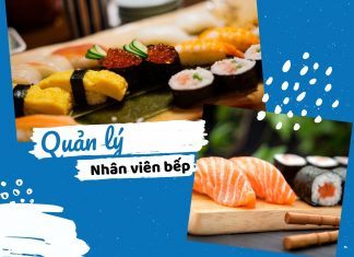 Bạn đang quản lý nhân viên bếp của mình như thế nào? quản lý nhân viên bếp
