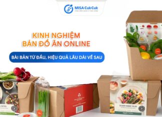 Kinh nghiệm bán đồ ăn online bài bản từ đầu, hiệu quả lâu dài về sau
