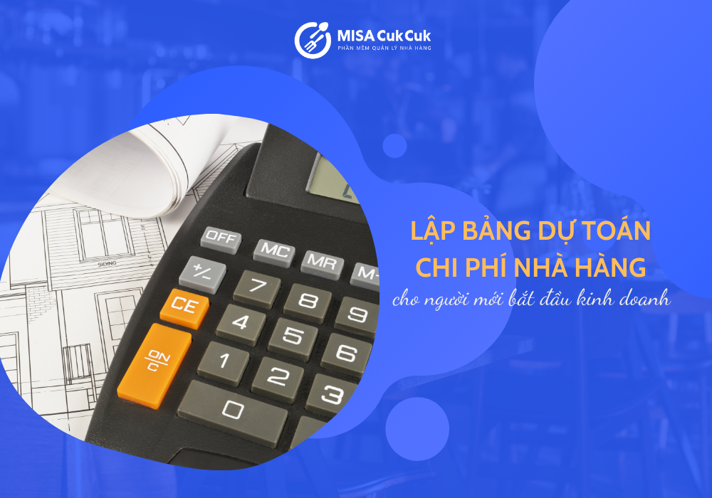 bang-du-toan-nha-hang Lập bảng dự toán chi phí nhà hàng