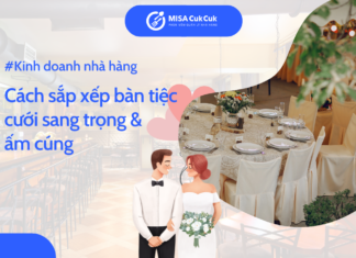 Cách sắp xếp bàn tiệc cưới sang trọng và ấm cúng cho nhà hàng tiệc cưới