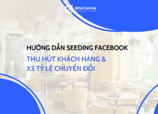 Hướng dẫn seeding Facebook thu hút khách hàng & X3 tỷ lệ chuyển đổi Hướng dẫn seeding Facebook