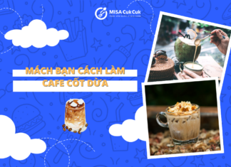 Mách bạn cách làm cafe cốt dừa béo ngậy và thơm ngon