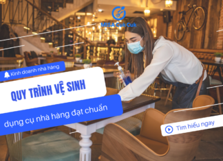 Quy trình vệ sinh dụng cụ nhà hàng đạt chuẩn vệ sinh Quy trình vệ sinh dụng cụ nhà hàng