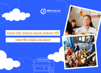 Chăm sóc khách hàng nhà hàng, quán ăn không tốt, nguyên nhân do đâu? Chăm sóc khách hàng không tốt