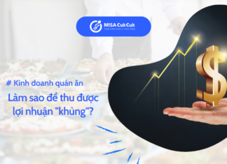 Làm sao để thu được lợi nhuận kinh doanh quán ăn “khủng”? Lợi nhuận kinh doanh quán ăn