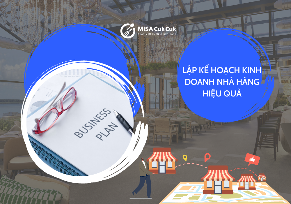 lap-ke-hoach-kinh-doanh-nha-hang Lập kế hoạch kinh doanh nhà hàng