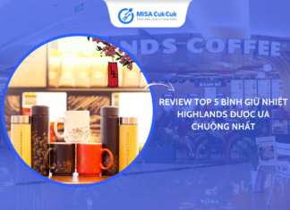Bình giữ nhiệt Highlands có tốt không? Review top 5 bình giữ nhiệt Highlands được ưa chuộng