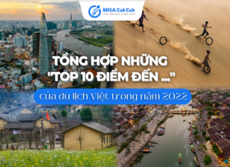 Tổng hợp những "Top 10 điểm đến ..." của du lịch Việt trong năm 2022