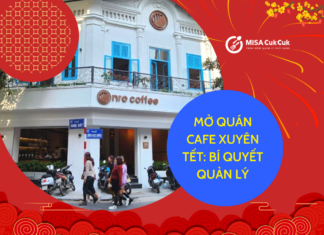 Mở quán cafe xuyên Tết: Quản lý và vận hành sao cho hiệu quả? Mở quán cafe xuyên Tết