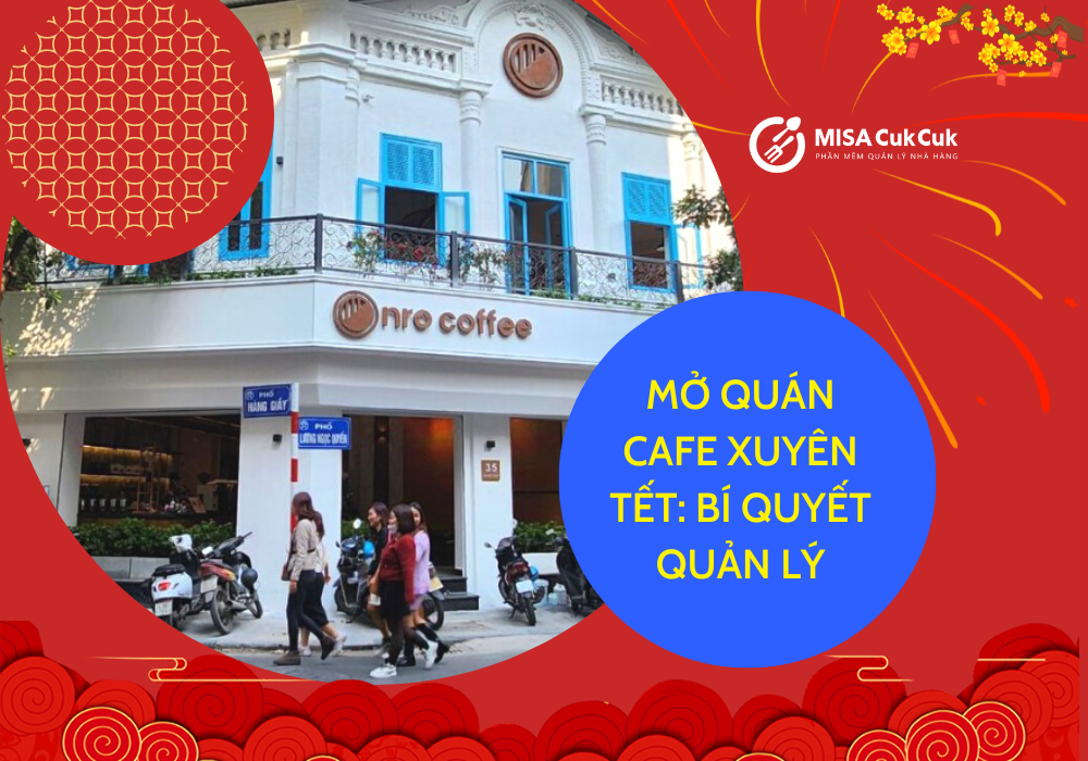 Mở quán cafe xuyên Tết