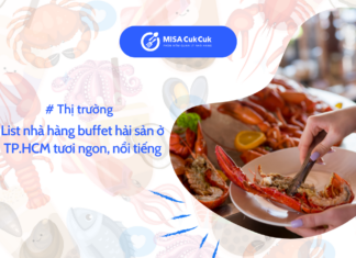 Bỏ túi 9 nhà hàng buffet hải sản ở TP.HCM tươi ngon, nổi tiếng Nhà hàng buffet hải sản ở TP.HCM