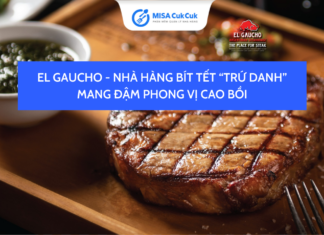 EL Gaucho menu – Nhà hàng bít tết “trứ danh” mang đậm phong vị cao bồi Nhà hàng bít tết El Gaucho