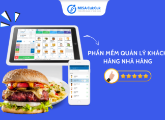 Phần mềm quản lý khách hàng nhà hàng MISA CukCuk số 1 trong ngành F&B Phần mềm quản lý khách hàng nhà hàng