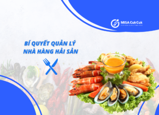Bí quyết quản lý nhà hàng hải sản thành công, hạn chế 100% thất thoát