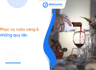 Quy trình phục vụ rượu vang nhà hàng chuyên nghiệp Quy tắc phục vụ rượu vang