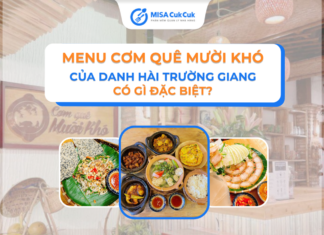 Menu Cơm Quê Mười Khó của danh hài Trường Giang có gì đặc biệt? Menu Cơm Quê Mười Khó
