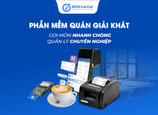 TOP 7 phần mềm bán hàng quán giải khát phổ biến 2026 Phần mềm quản lý quán giải khát MISA CukCuk