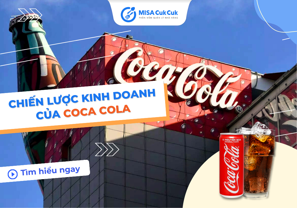 chien-luoc-kinh-doanh-cua-coca-cola Chiến lược kinh doanh của Coca Cola