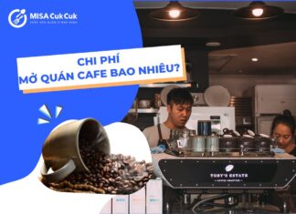 Mở quán cà phê cần bao nhiêu vốn? Chi phí mở quán cafe chi phí mở quán cafe