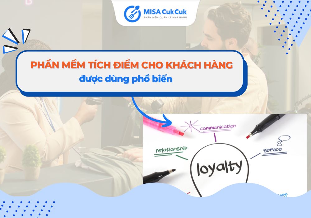 phan-mem-tich-diem-cho-khach-hang phần mềm tích điểm khách hàng