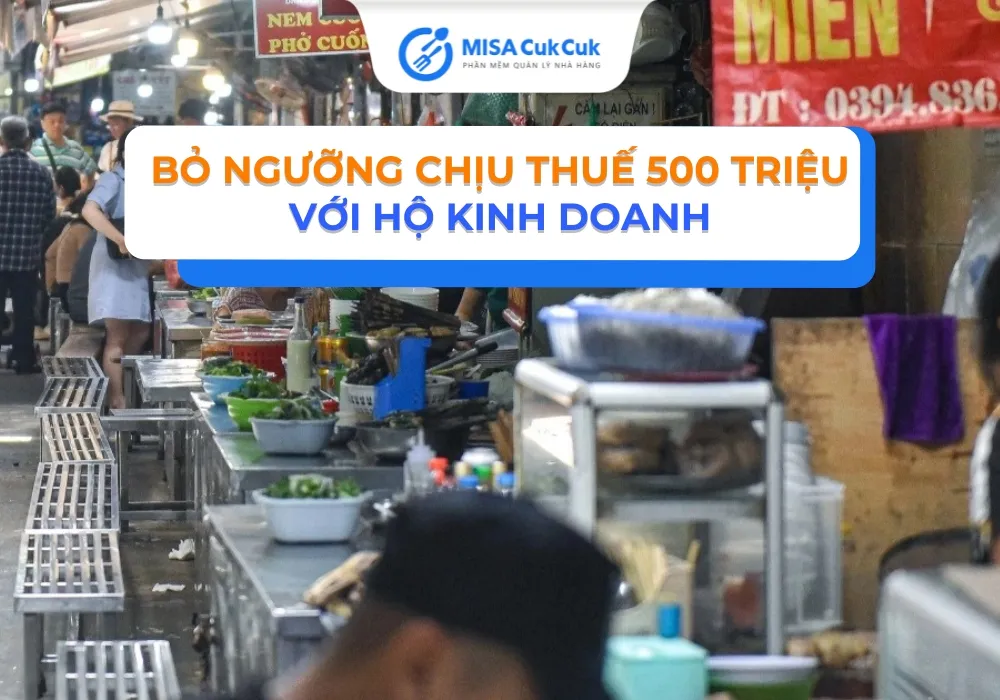 bỏ ngưỡng chịu thuế 500 triệu với hộ kinh doanh